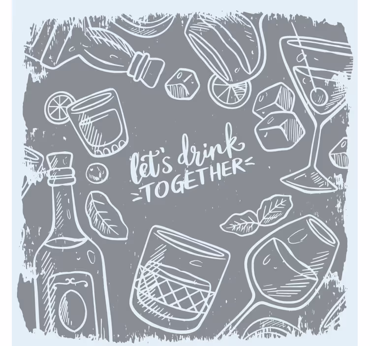 Let's drink together text coasters - TenStickers