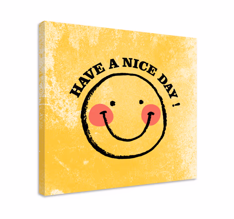 Have a nice day canvas pictures for living room - TenStickers