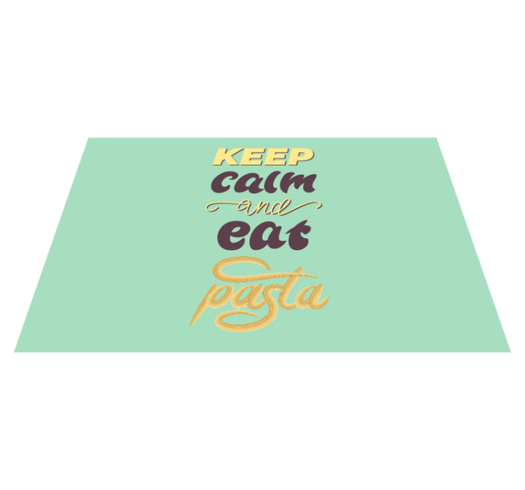 Placemats with quote keep calm and eat pasta - TenStickers