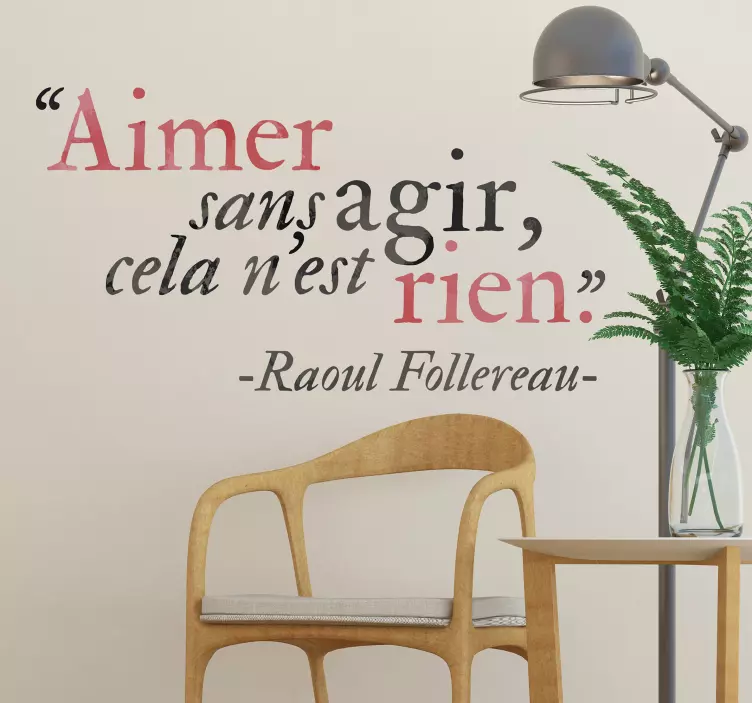 Phrase Loving Without Acting quote sticker - TenStickers