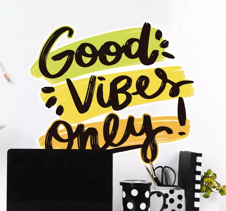 Good vibes only motivational wall sticker - TenStickers