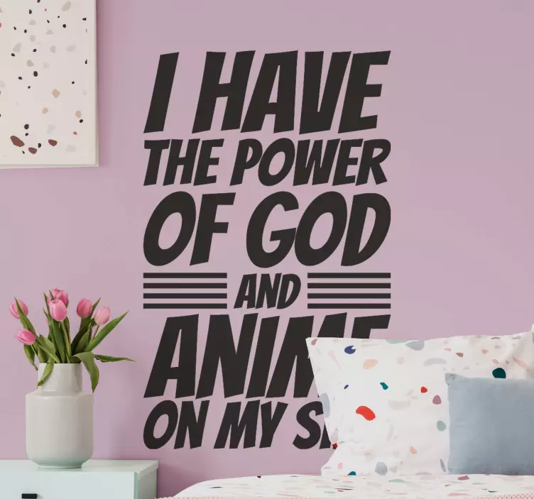 I have the power of God and Anime tv sticker - TenStickers