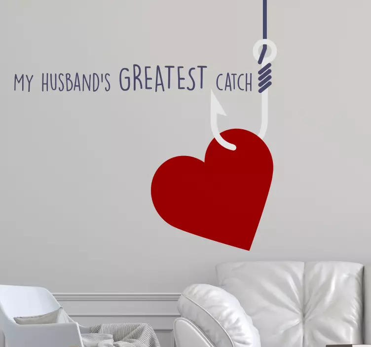 My husband's greatest catch wedding decal - TenStickers