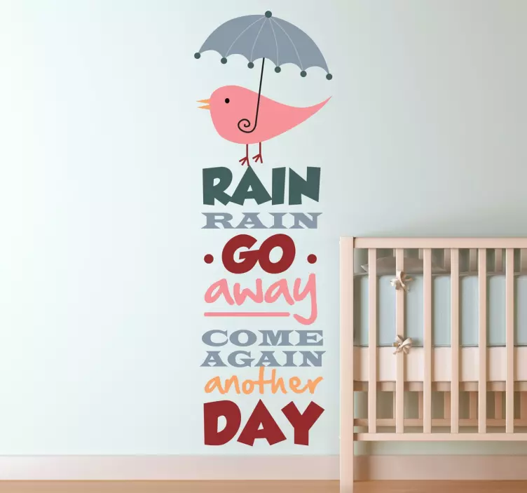Rain Rain Go Away Wall Sticker - TenStickers