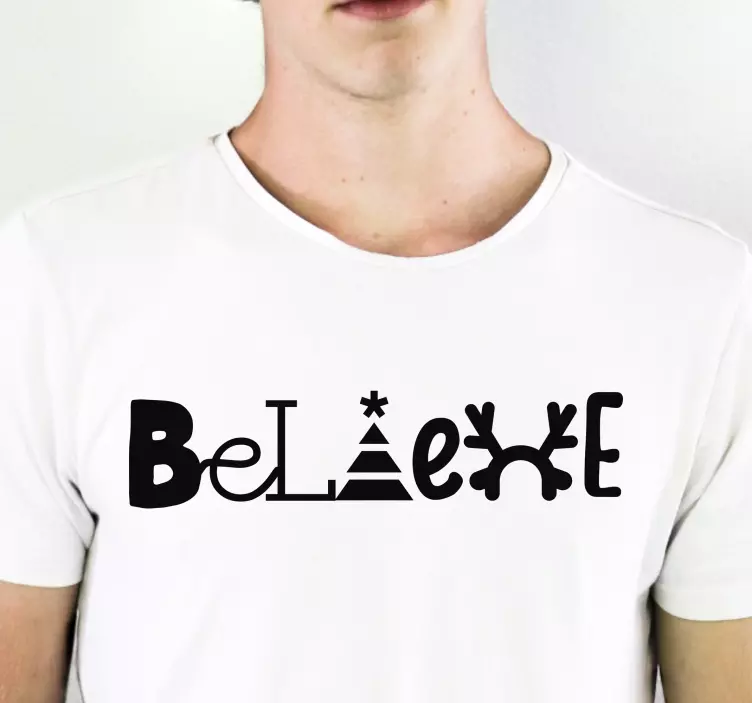 Believe text christmas t-shirt - TenStickers