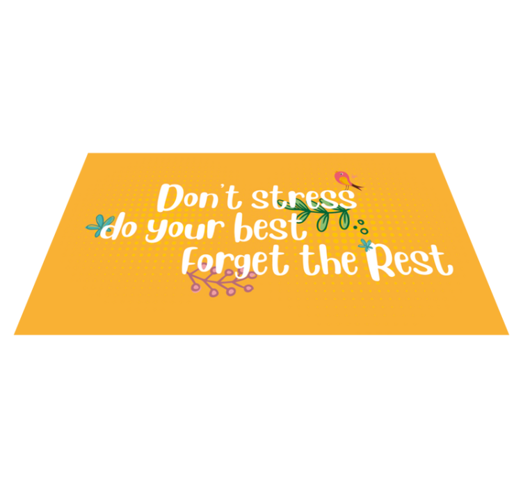 Don't stress do your best custom rug - TenStickers