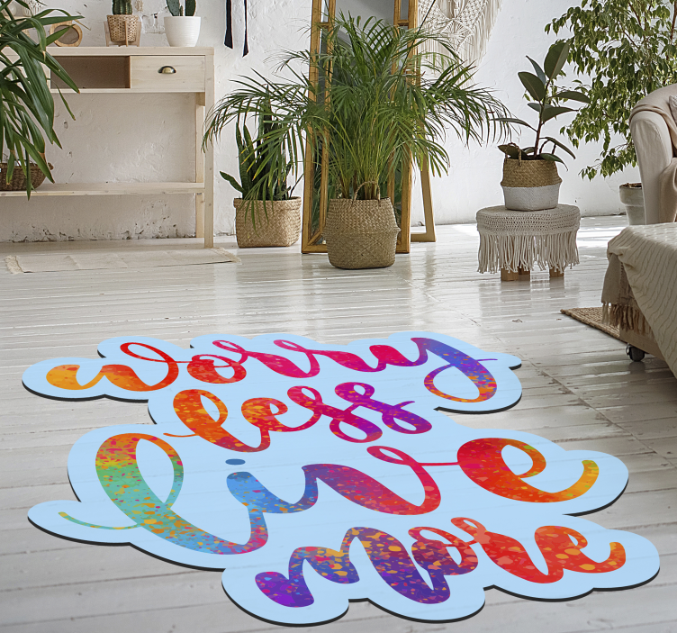 Worry Less Live More custom rug - TenStickers