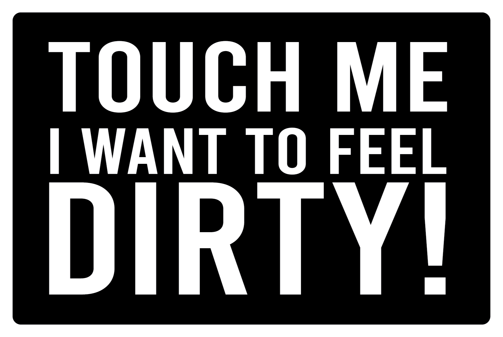 Feel Dirty Humor custom rug - TenStickers